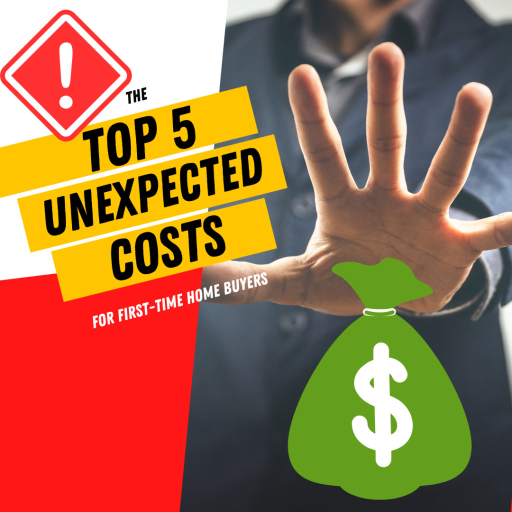 Top 5 Hidden or Unexpected Costs for First-Time Homebuyers